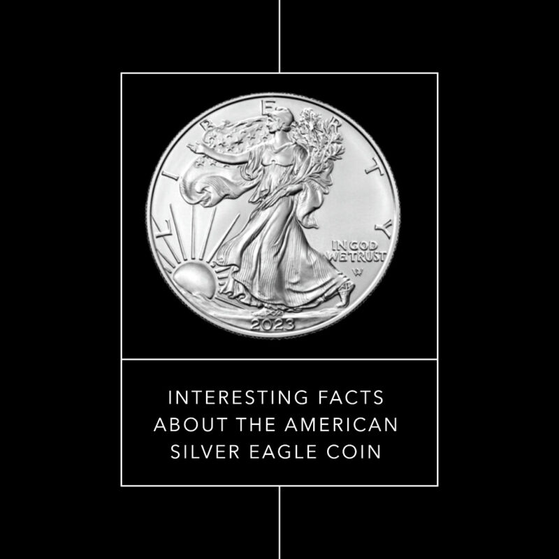 Interesting Facts About the American Silver Eagle Coin